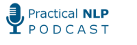Practical NLP Podcast